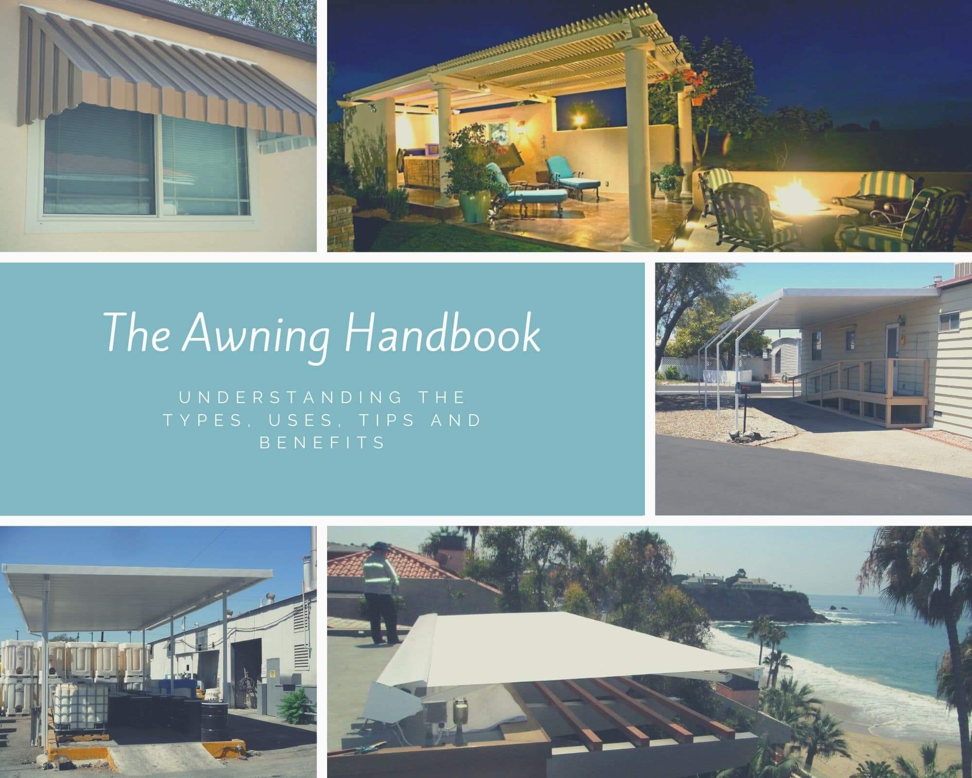 Awning Handbook Understanding The Types, Uses, Tips and Benefits